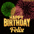 Wishing You A Happy Birthday, Felix! Best fireworks GIF animated greeting card.