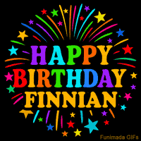 Vibrant animated GIF with 'Happy Birthday Finnian' in rainbow-colored text, surrounded by colorful stars and fireworks on a black background.