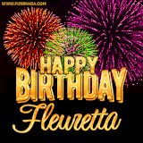 A golden 'Happy Birthday Fleuretta' message with vibrant fireworks in the background, creating a festive and celebratory vibe in this animated name GIF.