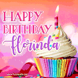 A vibrant birthday GIF featuring a rainbow-colored cupcake topped with white frosting, sprinkles, and a lit candle. The text reads 'Happy Birthday Florinda' in bold pink and violet letters with white outline.