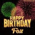 Wishing You A Happy Birthday, Fox! Best fireworks GIF animated greeting card.