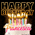 Francesca - Animated Happy Birthday Cake GIF Image for WhatsApp