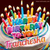 A colorful birthday cake topped with lit candles, with the words 'Happy Birthday Francheska' in bold glowing letters on a burgundy background. Animated flames add a festive touch.