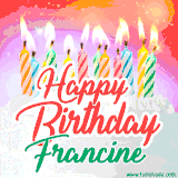 Bright birthday candles with rainbow flames on a cake, alongside the text 'Happy Birthday Francine' in vibrant script in this celebratory animated GIF.