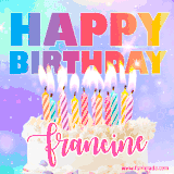 A vibrant animated name GIF with the words 'Happy Birthday Francine' with colorful candles on a creamy cake. The background sparkles with pastel shades, adding a festive touch.