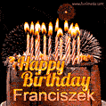 A rich chocolate cake topped with glowing birthday candles and surrounded by bright fireworks. The animated GIF displays the message 'Happy Birthday Franciszek' in golden text.
