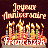 A Happy Birthday GIF in French featuring a festive birthday cake adorned with bright candles and the glowing text 'Joyeux Anniversaire Franciszek' in a cheerful style.
