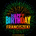 A colorful animated GIF featuring the text 'Happy Birthday Franciszek!' in rainbow colors with a dynamic iridescent firework display in the background.