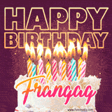A colorful birthday cake topped with lit candles, with the words 'Happy Birthday Frangag' in bold glowing letters on a burgundy background. Animated flames add a festive touch.