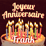 A Happy Birthday GIF in French featuring a festive birthday cake adorned with bright candles and the glowing text 'Joyeux Anniversaire Frank' in a cheerful style.