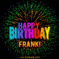 A colorful animated GIF featuring the text 'Happy Birthday Frank!' in rainbow colors with a dynamic iridescent firework display in the background.