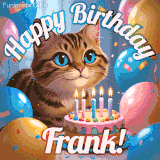 A playful tabby cat sits behind a colorful birthday cake surrounded by balloons and confetti, with 'Happy Birthday Frank!' written above in festive letters.
