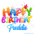 Happy Birthday Freddie - Creative Personalized GIF With Name