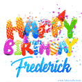 Happy Birthday Frederick - Creative Personalized GIF With Name