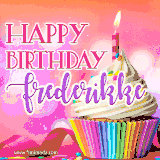A vibrant birthday GIF featuring a rainbow-colored cupcake topped with white frosting, sprinkles, and a lit candle. The text reads 'Happy Birthday Frederikke' in bold pink and violet letters with white outline.