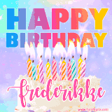 A vibrant animated name GIF with the words 'Happy Birthday Frederikke' with colorful candles on a creamy cake. The background sparkles with pastel shades, adding a festive touch.
