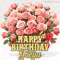 Birthday wishes to Freya with a charming GIF featuring pink roses, butterflies and golden quote