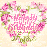 A stunning heart made of pink roses surrounds the elegant script text 'Happy Birthday Frume' on a soft beige background. Animated sparkles add a magical and festive feel.
