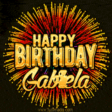 Golden 'Happy Birthday Gabriela' text accompanied by animated rainbow fireworks for a festive animated greeting.