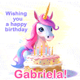 A cute moving unicorn with a birthday cake and candles, featuring 'Wishing you a happy birthday, Gabriela!' in colorful text.