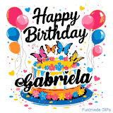 An animated birthday card for Gabriela. It features a festive cake with her name, 'Gabriela', and colorful butterflies. Floating balloons and hearts complete the joyful scene.