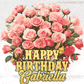 Birthday wishes to Gabriella with a charming GIF featuring pink roses, butterflies and golden quote