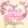 Pink rose heart shaped bouquet - Happy Birthday Card for Gabriella
