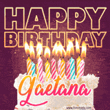 A colorful birthday cake topped with lit candles, with the words 'Happy Birthday Gaetana' in bold glowing letters on a burgundy background. Animated flames add a festive touch.