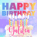 Animated Happy Birthday Cake with Name Galilea and Burning Candles