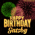Wishing You A Happy Birthday, Gatsby! Best fireworks GIF animated greeting card.