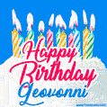 Happy Birthday GIF for Geovonni with Birthday Cake and Lit Candles