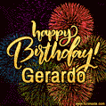 Happy Birthday, Gerardo! Celebrate with joy, colorful fireworks, and unforgettable moments.