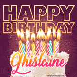 A colorful birthday cake topped with lit candles, with the words 'Happy Birthday Ghislaine' in bold glowing letters on a burgundy background. Animated flames add a festive touch.