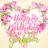 A stunning heart made of pink roses surrounds the elegant script text 'Happy Birthday Giabella' on a soft beige background. Animated sparkles add a magical and festive feel.