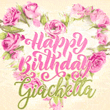 A stunning heart made of pink roses surrounds the elegant script text 'Happy Birthday Giachetta' on a soft beige background. Animated sparkles add a magical and festive feel.