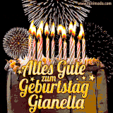 A chocolate birthday cake with glowing candles, the German text 'Alles Gute zum Geburtstag Gianella,' and vibrant fireworks lighting up the background in an animated GIF.