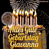 A chocolate birthday cake with glowing candles, the German text 'Alles Gute zum Geburtstag Giavanna,' and vibrant fireworks lighting up the background in an animated GIF.