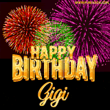 A golden 'Happy Birthday Gigi' message with vibrant fireworks in the background, creating a festive and celebratory vibe in this animated name GIF.