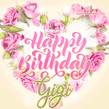 A stunning heart made of pink roses surrounds the elegant script text 'Happy Birthday Gigi' on a soft beige background. Animated sparkles add a magical and festive feel.