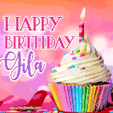 A vibrant birthday GIF featuring a rainbow-colored cupcake topped with white frosting, sprinkles, and a lit candle. The text reads 'Happy Birthday Gila' in bold pink and violet letters with white outline.