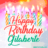 Bright birthday candles with rainbow flames on a cake, alongside the text 'Happy Birthday Gilaberte' in vibrant script in this celebratory animated GIF.