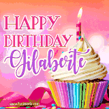 A vibrant birthday GIF featuring a rainbow-colored cupcake topped with white frosting, sprinkles, and a lit candle. The text reads 'Happy Birthday Gilaberte' in bold pink and violet letters with white outline.