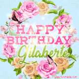 A charming animated GIF featuring 'Happy Birthday Gilaberte' in pink and green text, surrounded by delicate roses, leaves, and fluttering butterflies on a soft light blue pastel background.
