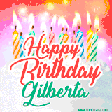 Bright birthday candles with rainbow flames on a cake, alongside the text 'Happy Birthday Gilberta' in vibrant script in this celebratory animated GIF.