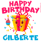 A vibrant and funny gift box character with a happy face dancing with a cupcake and the text 'Happy Birthday Gilberte,' surrounded by animated confetti and party vibes.