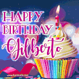 A festive animated GIF featuring a colorful cupcake with a single lit candle, sprinkles, and 'Happy Birthday Gilberto' text against a sparkling, celebratory background.