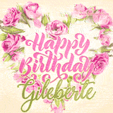 A stunning heart made of pink roses surrounds the elegant script text 'Happy Birthday Gileberte' on a soft beige background. Animated sparkles add a magical and festive feel.