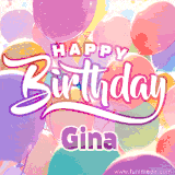 A vibrant name GIF featuring colorful balloons in shades of pink, orange, and yellow with the bold text 'Happy Birthday Gina' in festive fonts, creating a lively birthday vibe.