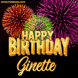 A golden 'Happy Birthday Ginette' message with vibrant fireworks in the background, creating a festive and celebratory vibe in this animated name GIF.