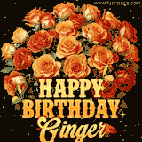 Animated bouquet of orange roses with moving butterfles and golden 'Happy Birthday Ginger' text, surrounded by sparkling accents and a dark backdrop for a luxurious feel.